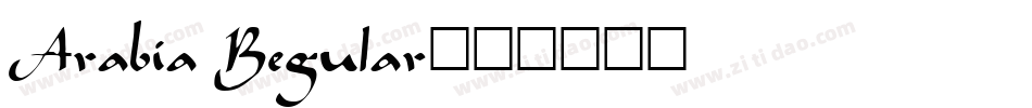 Arabia Regular字体转换